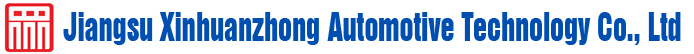 Jiangsu Xinhuanzhong Automotive Technology Co., Ltd. 